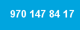 970 147 84 17 970 147 84 17
